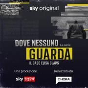 Dove nessuno guarda: Il caso Elisa Claps