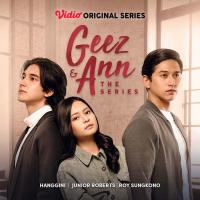 Geez & Ann the Series