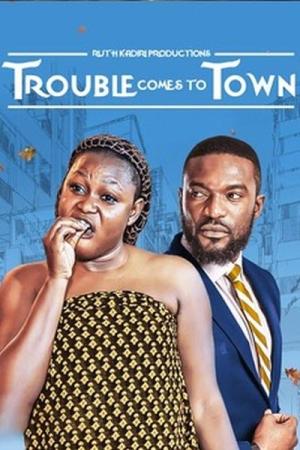 Trouble Comes to Town - 123Movies