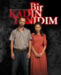 Bir Kadin Tanidim