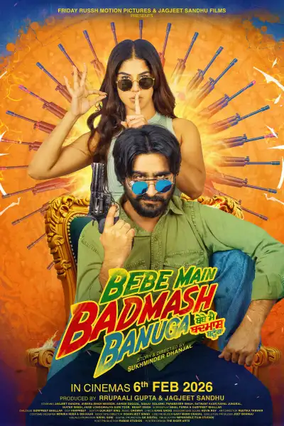 Bebe Main Badmash Banuga poster
