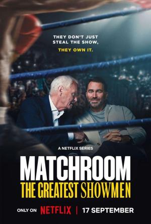 Matchroom: The Greatest Showmen
