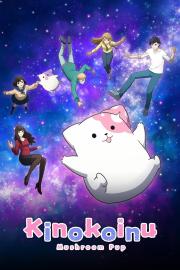 Kinokoinu: Mushroom Pup
