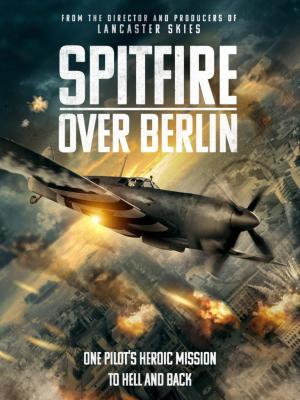Spitfire Over Berlin [Portuguese]