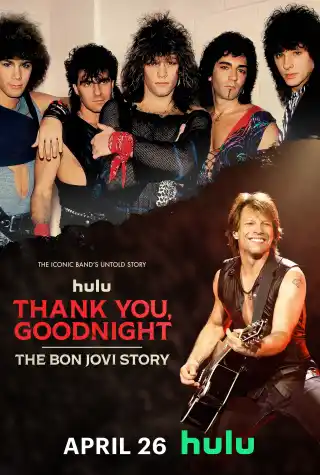 Thank You, Goodnight: The Bon Jovi Story