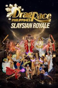 Drag Race Philippines: Slaysian Royale