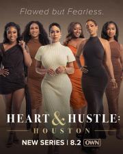 Heart & Hustle: Houston