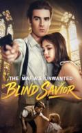 The Mafia's Unwanted Blind Savior
