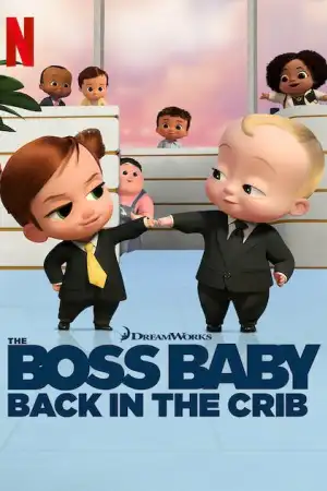 The Boss Baby: Back in the Crib poster