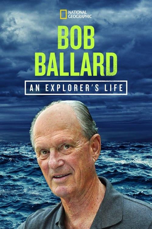 Bob Ballard: An Explorer's Life poster - similar to Man Without a Star