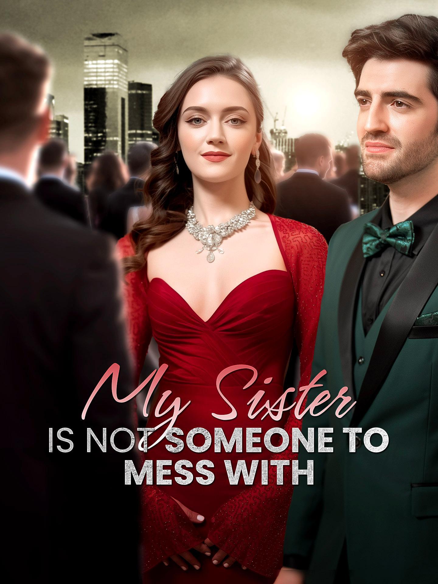 My Sister Is Not Someone to Mess With