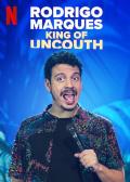Rodrigo Marques: King of Uncouth