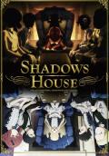 Shadows House S1-S2