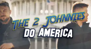 The 2 Johnnies Do America
