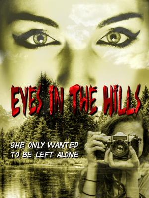 Eyes In The Hills