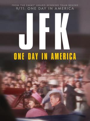 JFK: One Day in America [Portuguese]