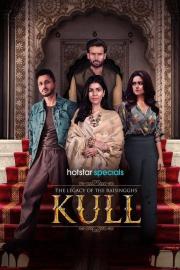 The Legacy of the Raisingghs: Kull