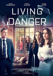 Living Next to Danger