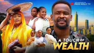 A Touch Of Wealth