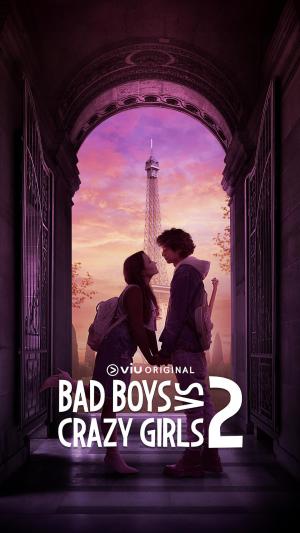 Bad Boys vs Crazy Girls S1-S2