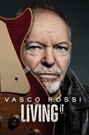 Vasco Rossi: Living It [Spanish]