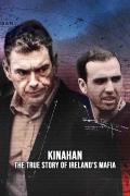 Kinahan: The True Story of Ireland's Mafia