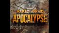 Naked and Afraid: Apocalypse