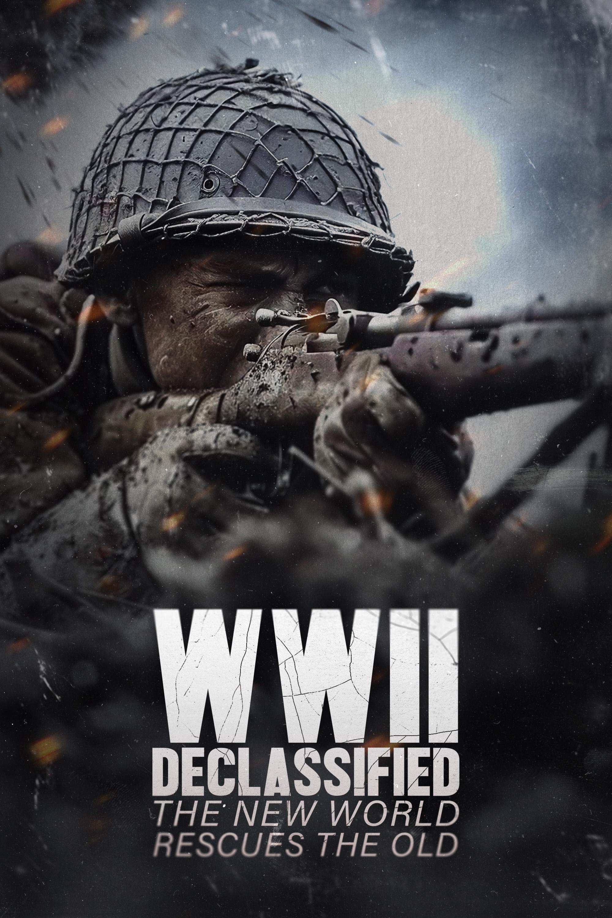 WWII Declassified: The New World Rescues the Old background
