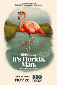 It's Florida, Man
