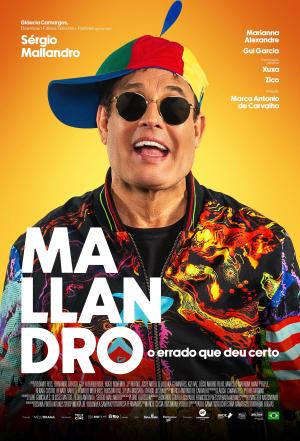 Mallandro: O Errado que Deu Certo [Portuguese]