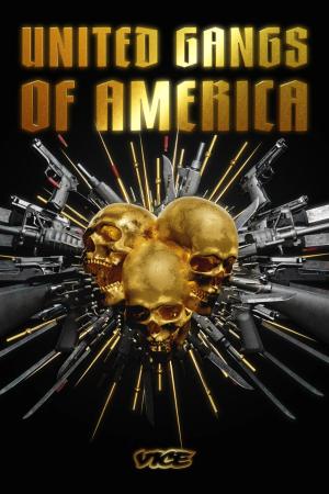 United Gangs of America S1-S2