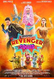 Gandarrapiddo: The Revenger Squad
