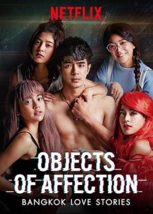 Bangkok Love Stories: Objects of Affection [Tagalog]
