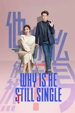 Why Is He Still Single