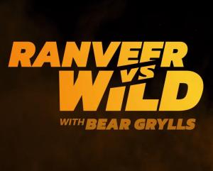 Ranveer vs. Wild with Bear Grylls [Portuguese]