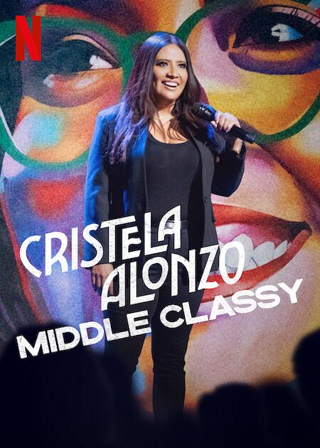 Cristela Alonzo: Middle Classy poster - similar to Inside the Mind of a Dog