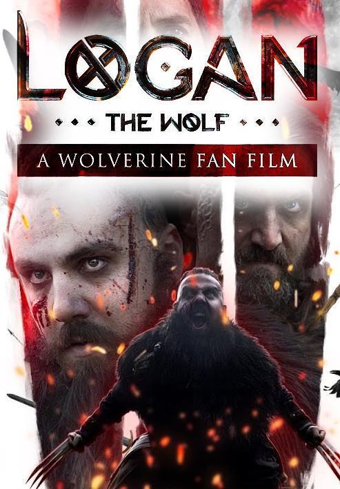 Logan the Wolf: A Wolverine Fan Film poster - similar to Love Sick: Open All Day, Every Night