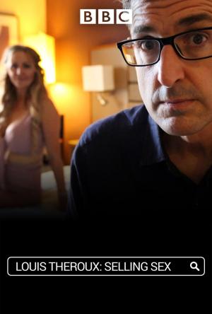 Louis Theroux: Selling Sex