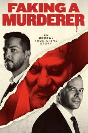 Faking A Murderer