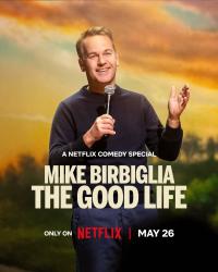 Mike Birbiglia: The Good Life