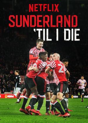Sunderland 'Til I Die S1-S3