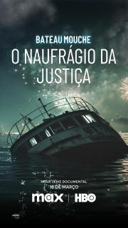 Bateau Mouche: O Naufrágio da Justiça