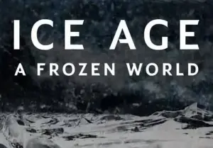 Ice Age: A Frozen World