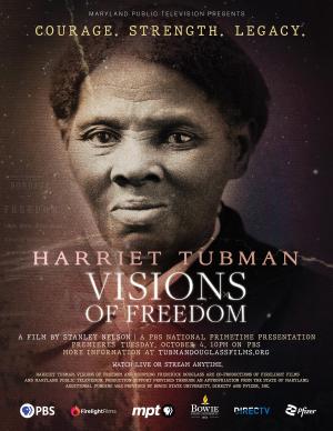 Harriet Tubman: Visions of Freedom