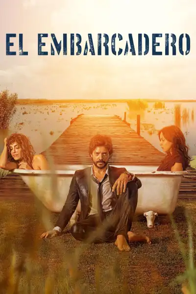El embarcadero S1-S2 poster
