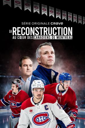 The Rebuild: Inside the Montreal Canadiens S1-S2