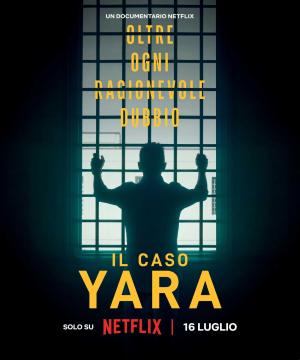 The Yara Gambirasio Case: Beyond Reasonable Doubt