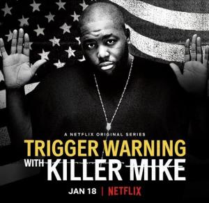 Trigger Warning with Killer Mike [Version française]