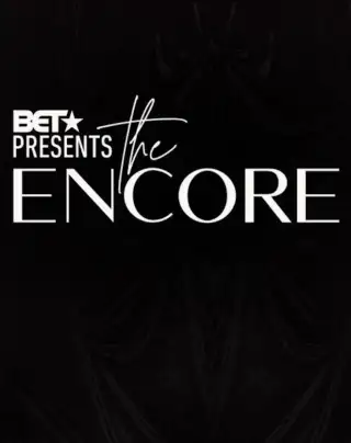 BET Presents: The Encore