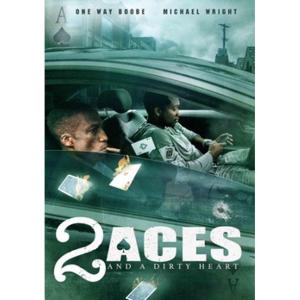 2 Aces and a Dirty Heart
